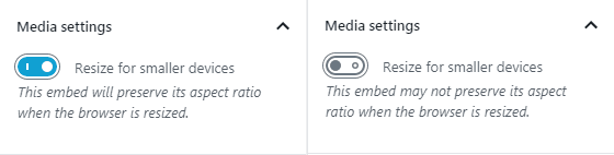 Media settings for the embed block with the toggle OFF/ON for resizing on smaller devices.