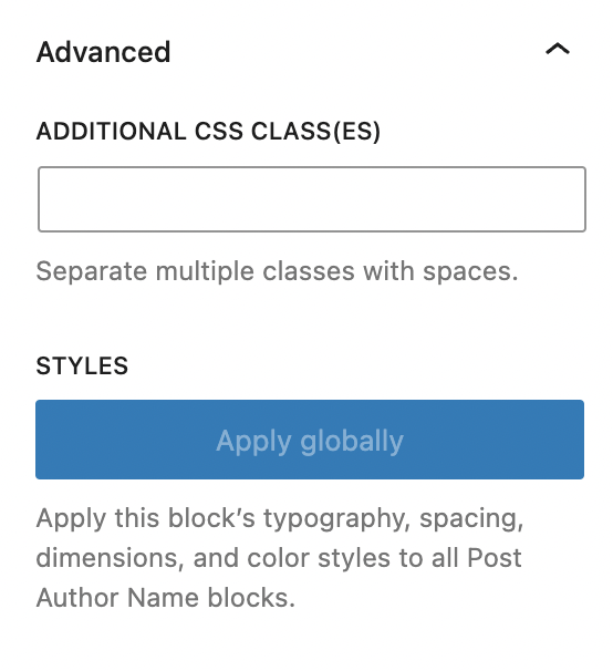 Post Author Name settings showing the advanced settings available including additional CSS classes and the ability to apply changes globally, available when in the Site Editor. 