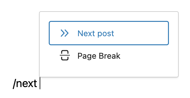 Keyboard shortcut to add the Next Post block