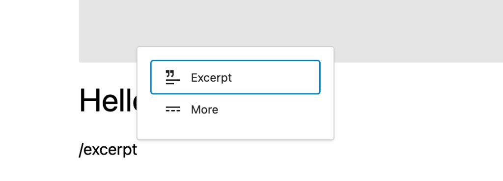 The excerpt block can be added quickly by typing /excerpt.