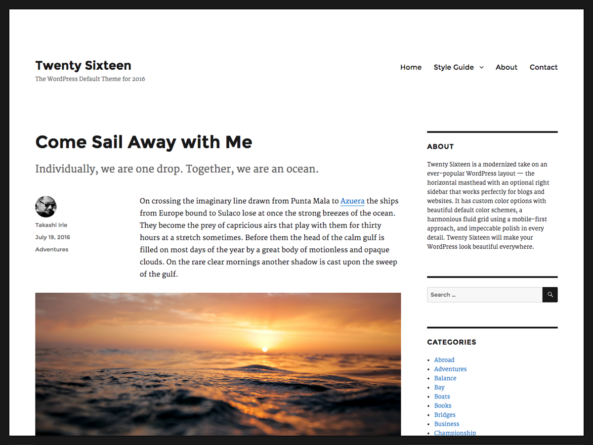 The screenshot of Twenty sixteen with a black border, white background, black text and a blue accent color.
The screenshot shows a blog post with a photo of a sunset over water, and a sidebar with text, a search form, and category links.