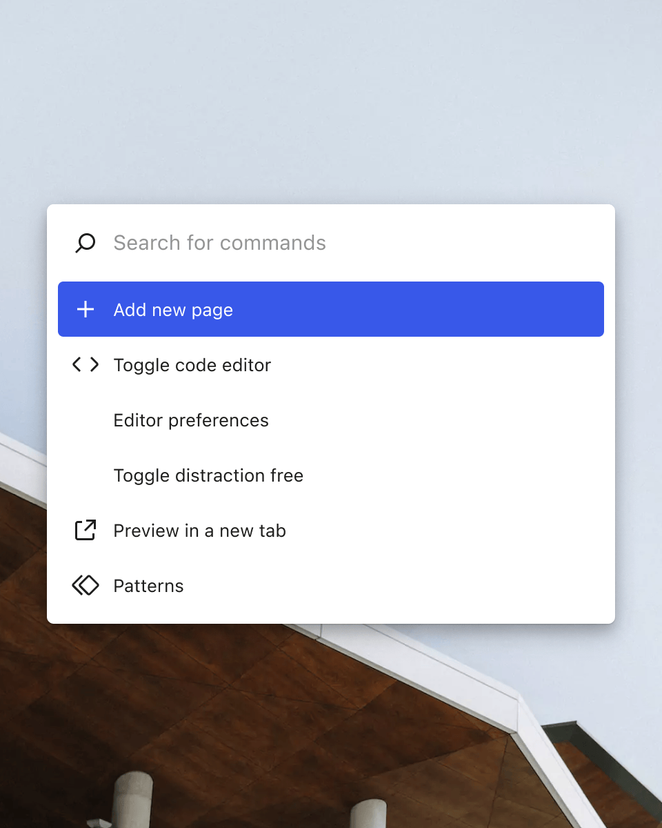 Screenshot of the refreshed UI of the Command Palette with a decorative background image. It displays a search bar with the words "Search for commands" and a variety of shortcuts listed below, including "Add new page," "Toggle code editor," "Editor preferences," and more.